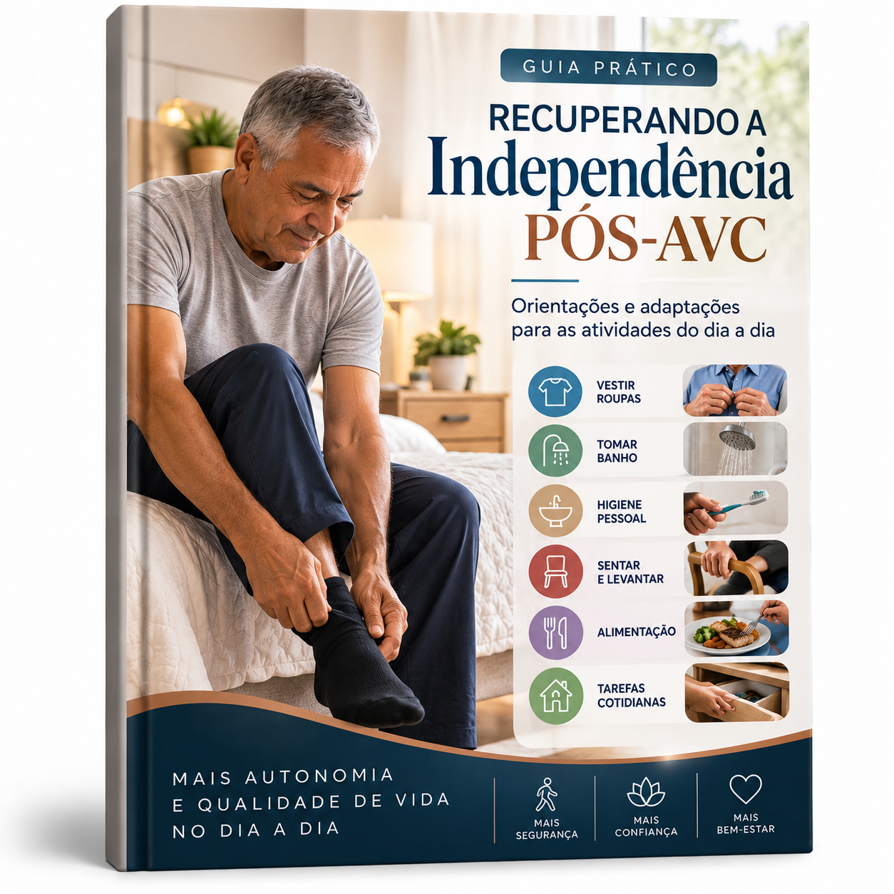 Bônus 1: Recuperando a Independência Pós-AVC